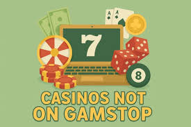 Exploring Casinos Not on Gamstop A Comprehensive Guide -1825320356